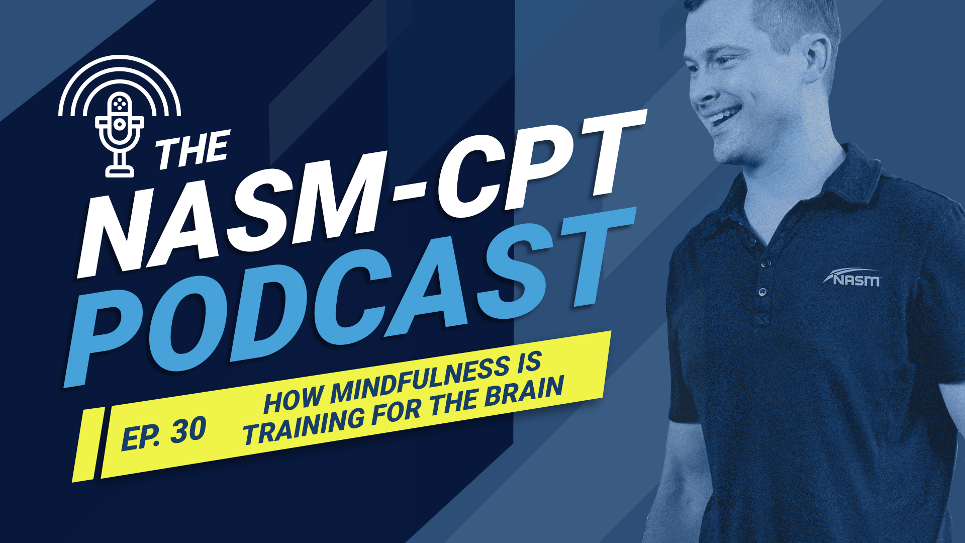NASM-CPT Podcast Ep. 30